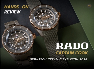 Hands-on Review นาฬิกา RADO Captain Cook High-Tech Ceramic Skeleton 2024 | Auction House